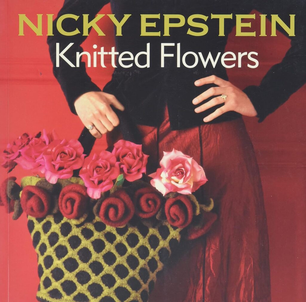 Nicky Epstein's Knitted Flowers by Nicky Epstein