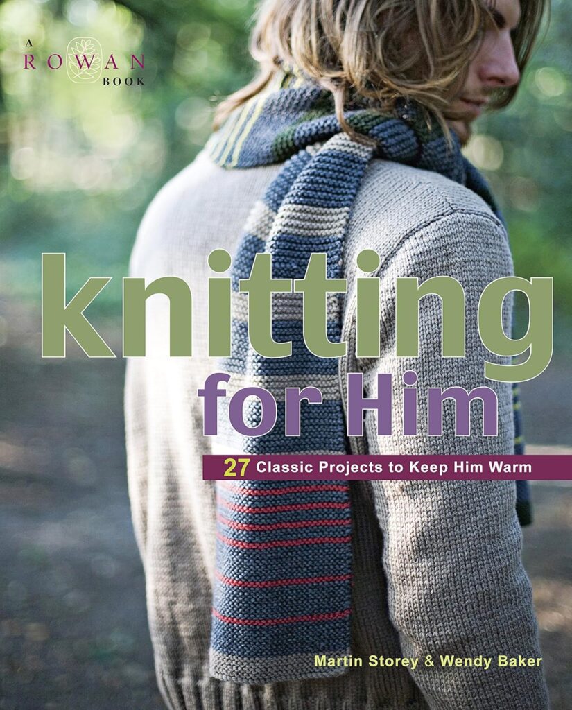 Knitting for Him by Martin Storey & Wendy Baker