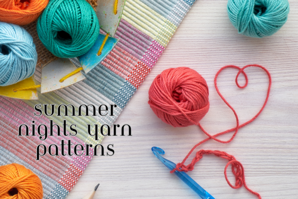summer nights yarn
